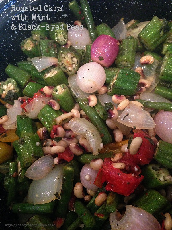 Roasted Okra with Mint and Black Eyed Peas