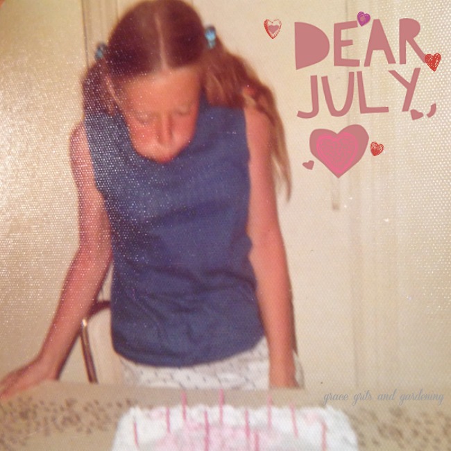 Dear July,...