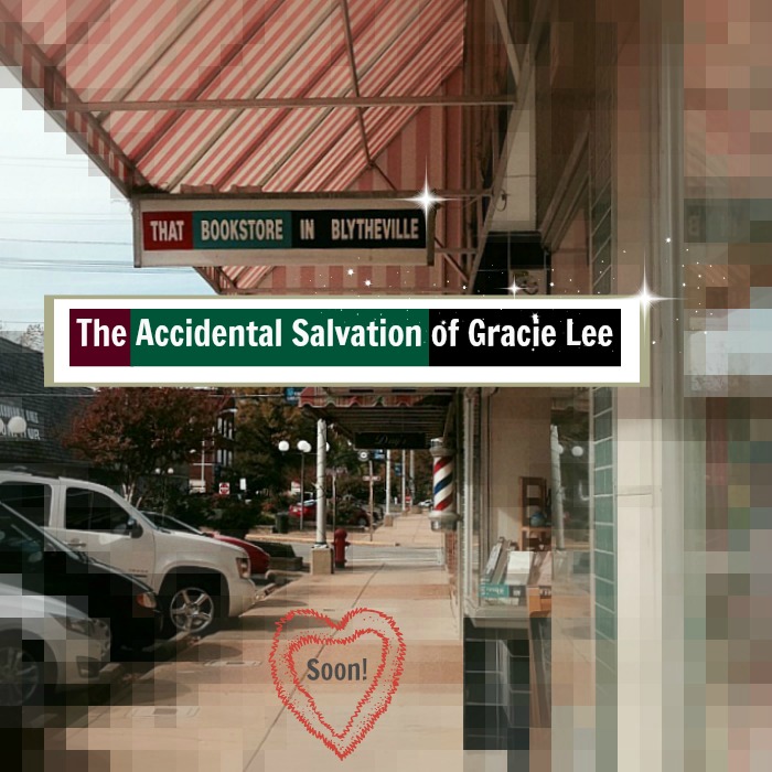 The Accidental Salvation of Gracie - Book Signing Coming soon!
