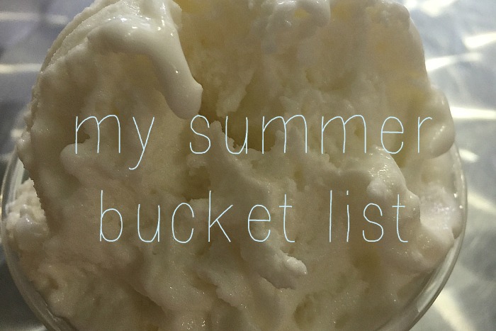 my summer bucket list