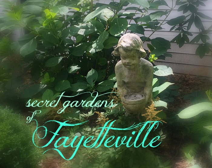 Secret Gardens of Fayetteville