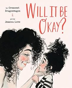 Book Review: Will It Be Okay?
