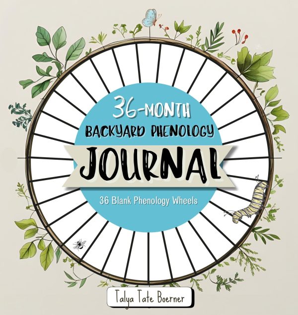 Backyard Phenology 36-Month Journal